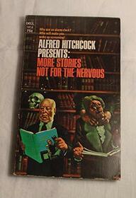 Alfred Hitchcock Presents: More Stories Not For the Nervous