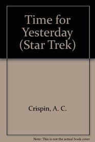 Star Trek - The Original Series: Time for Yesterday