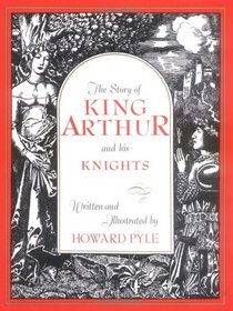 The Story of King Arthur and His Knights (Story King Arthur His Knight Hre)