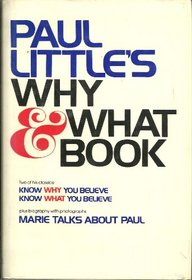 Paul Little's Why & what book