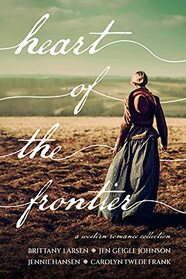 Heart of the Frontier: A Western Romance Collection