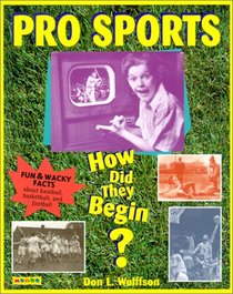 Pro Sports: How Did They Begin
