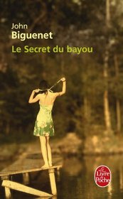 Le Secret Du Bayou (French Edition)