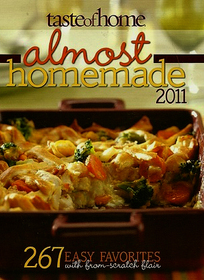 Almost Homemade 2011 (267 Easy Favorites)
