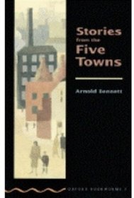 Stories from the Five Towns (Oxford Bookworms)