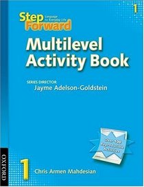 Step Forward 1 Multilevel Activity Book: Level 1 Multilevel Activity Book