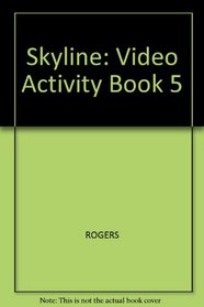 Skyline: Video Activity Book 5