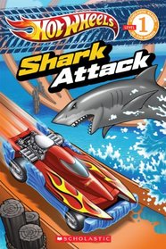 Hot Wheels: Shark Attack (Hot Wheels Reader)