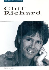 Cliff Richard: in His Own Words (In Their Own Words)