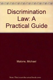 Discrimination Law: A Practical Guide