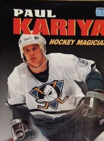 Paul Kariya: Hockey Magician (Lerner Sports Achievers Series)