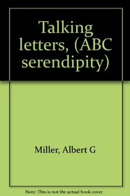 Talking letters, (ABC serendipity)