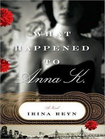 What Happened to Anna K. (Audio CD) (Unabridged)