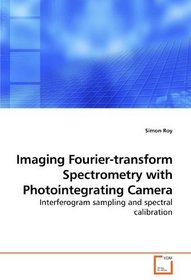 Imaging Fourier-transform Spectrometry with Photointegrating Camera: Interferogram sampling and spectral calibration