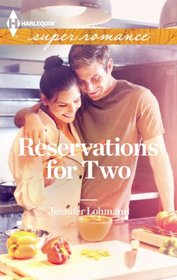 Reservations for Two (Harlequin Superromance, No 1834)