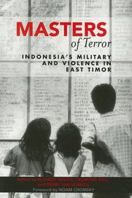 Masters of Terror: Indonesia's Military and Violence in East Timor (World Social Change)