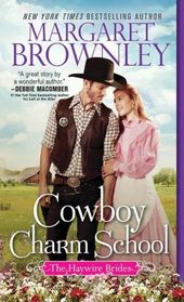 Cowboy Charm School (Haywire Brides, Bk 1)