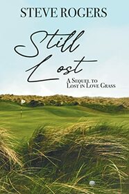 Still Lost: The Continuing Saga of the Alzheimer's Afflicted Ryan Family