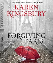 Forgiving Paris: A Novel