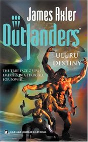 Uluru Destiny (Outlanders, No 31)