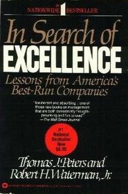 In Search of Excellence: Lessons from America's Best-run Companies