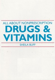 All about nonprescription drugs & vitamins