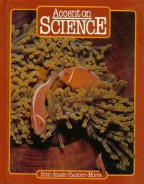 Accent on Science (A Merrill Science Program)