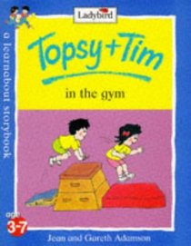 Topsy and Tim in the Gym (Topsy  Tim)