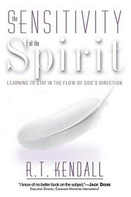 The Sensitivity of the Spirit