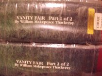 Vanity Fair: Parts 1 & 2 (Classic Books on Cassettes Collection)