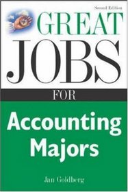 Great Jobs for Accounting Majors, Second edition (Great Jobs Series)