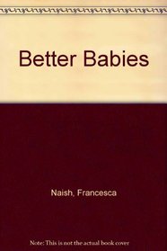 Better Babies