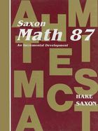 Saxon Math 87 An Incremental Development