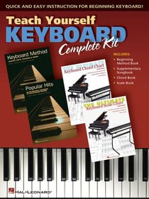 Teach Yourself Keyboard - Complete Kit: Quick and Easy Instruction for Beginning Keyboard!