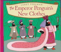 Emperor Penguin's New Clothes