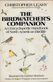 BIRD WATCHER'S COMPANION: AN ENCYCLOPAEDIC HANDBOOK