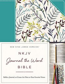 NKJV, Journal the Word Bible, Hardcover, Blue Floral Cloth, Red Letter Edition: Reflect, Journal, or Create Art Next to Your Favorite Verses