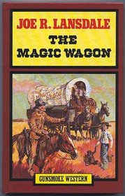 Magic Wagon (Gunsmoke Western)