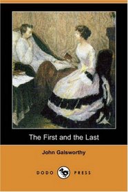 The First and the Last (Dodo Press)
