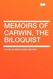 Memoirs of Carwin, the Biloquist