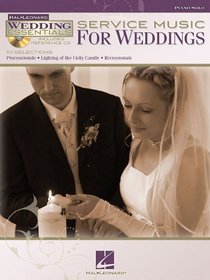 Service Music for Weddings: Wedding Essentials Series
