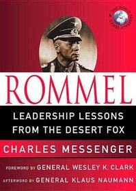 Rommel: Leadership Lessons from the Desert Fox (World Generals Series) (The World Generals)