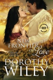 New Frontier of Love (American Wilderness Series Romance) (Volume 2)