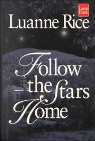 Follow the Stars Home (Large Print)