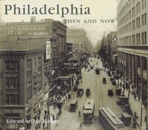 Philadelphia Then and Now (Compact) (Then & Now Thunder Bay)