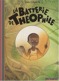 La batterie de Thophile (French Edition)