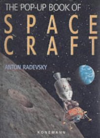 The Pop-Up Book of Space Craft (Spacecraft)