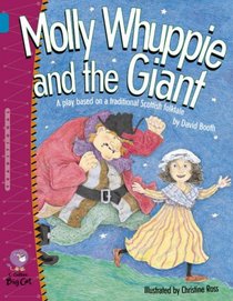 Molly Whuppie and the Giant: A Play Based on a Traditional Scottish Folktale (Collins Big Cat)