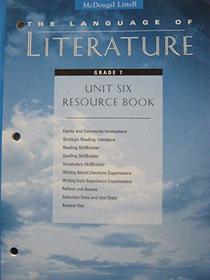 Unit Six Resource Book Grade 7 (The Language of Literature)