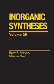 Volume 25, Inorganic Syntheses